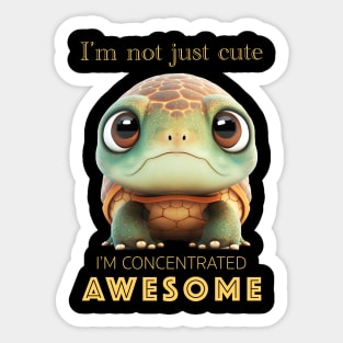 Turtle Concentrated Awesome Cute Adorable Funny Quote Sticker